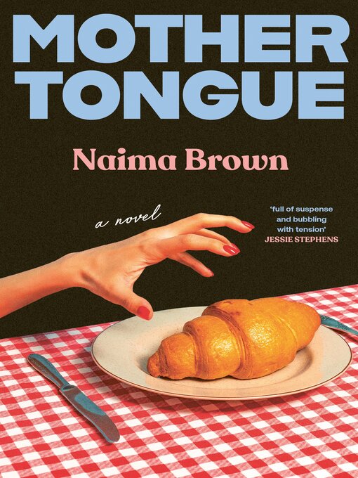 Title details for Mother Tongue by Naima Brown - Wait list